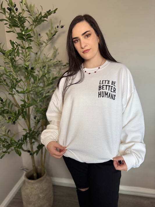 Better Humans Crewneck